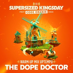 Supersized Kingsday Festival 2023 | warm-up mix The Dope Doctor