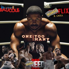 IR Presents: BingeFlix And Chill With E Ray S2 “One Creed Too Many”