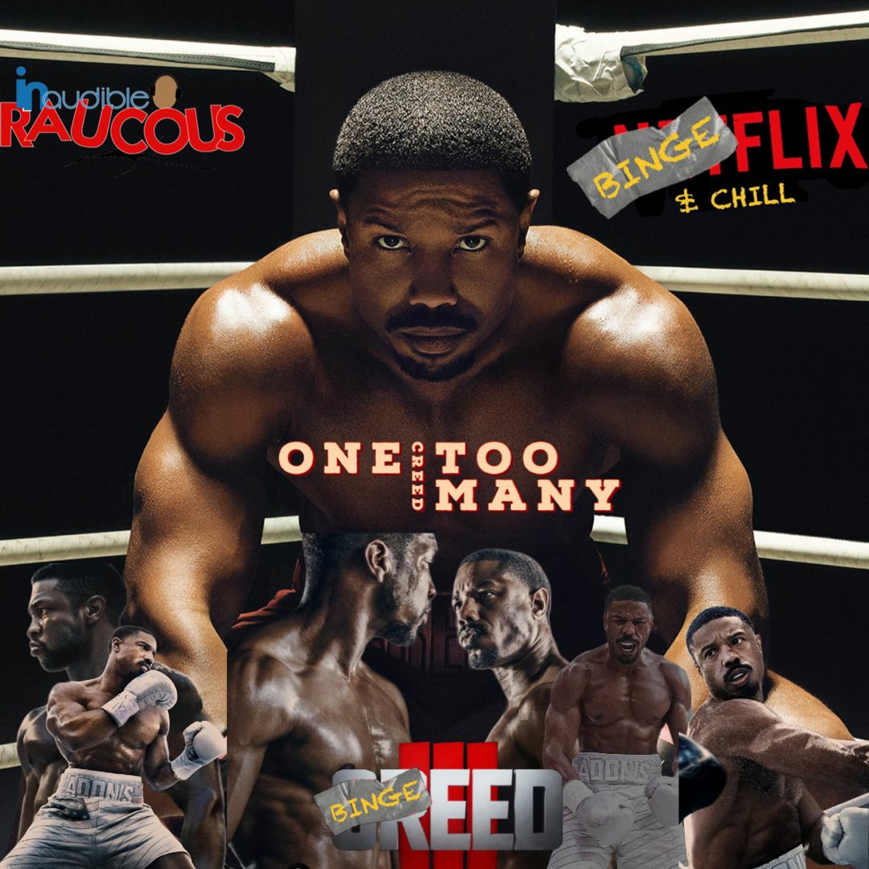 IR Presents: BingeFlix And Chill With E Ray S2 “One Creed Too Many” episode artwork