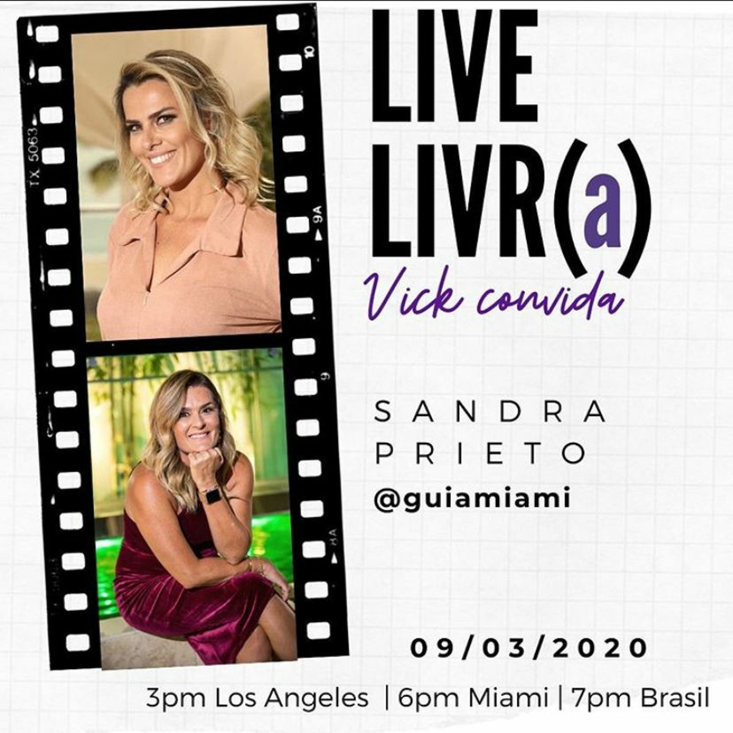 Live Livr(a) - Vick convida Sandra Prieto Guia Miami
