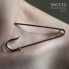 Melanchromie x Zenit - Nackig [Free DL]