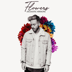 Flowers (Acoustic Version)