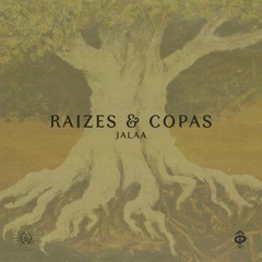 Jaala - Raizes & Copas