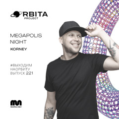 Korney -  Vihodim Na Orbitu Vol.221