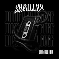 SKRILLEX - WOULD YOU EVER [DIAL BOOTLEG] [9K FREE DOWNLOAD]