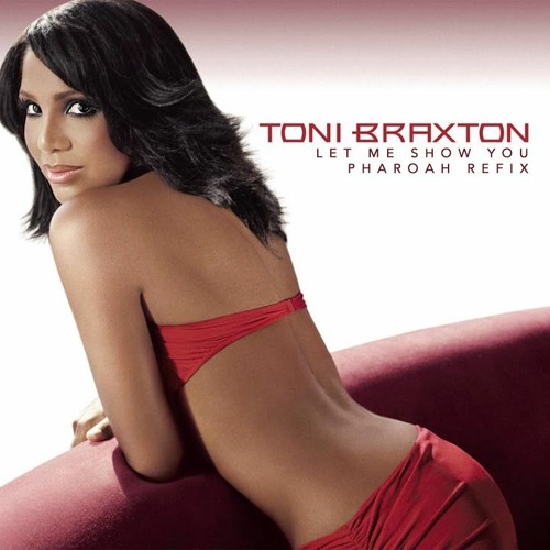Toni Braxton - Let Me Show You (Pharoah Refix) [Liondub FREE Download]