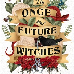 (PDF/ePub) The Once and Future Witches - Alix E. Harrow