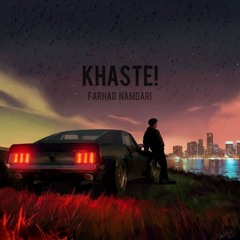 Khastam!