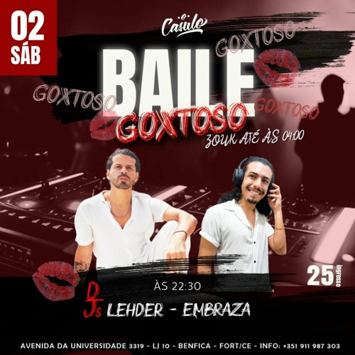 Setlist Zouk Br - Baile Goxtoso Fortaleza - CE