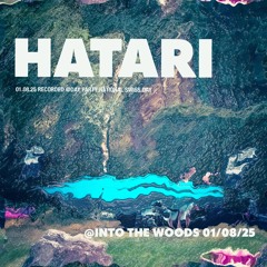 Into the Woods · Hatari (01.08.25)