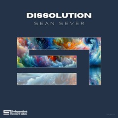 Sean Sever - Dissolution (Original Mix)