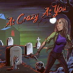 As Crazy As You - Rachel Shaps