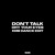 Artwork for DON'T TALK, DRY YOUR EYES (KMB Dance Edit)