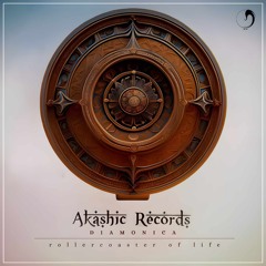 Akashic Records X Diamonica - Rollercoaster Of Life (Original Mix) [Dense Nebula Records]