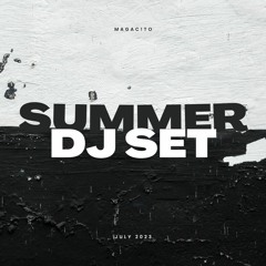 SUMMER 2023 DJ SET
