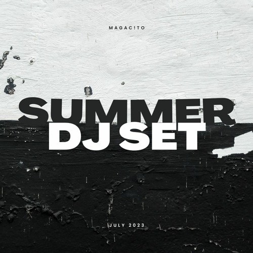 SUMMER 2023 DJ SET