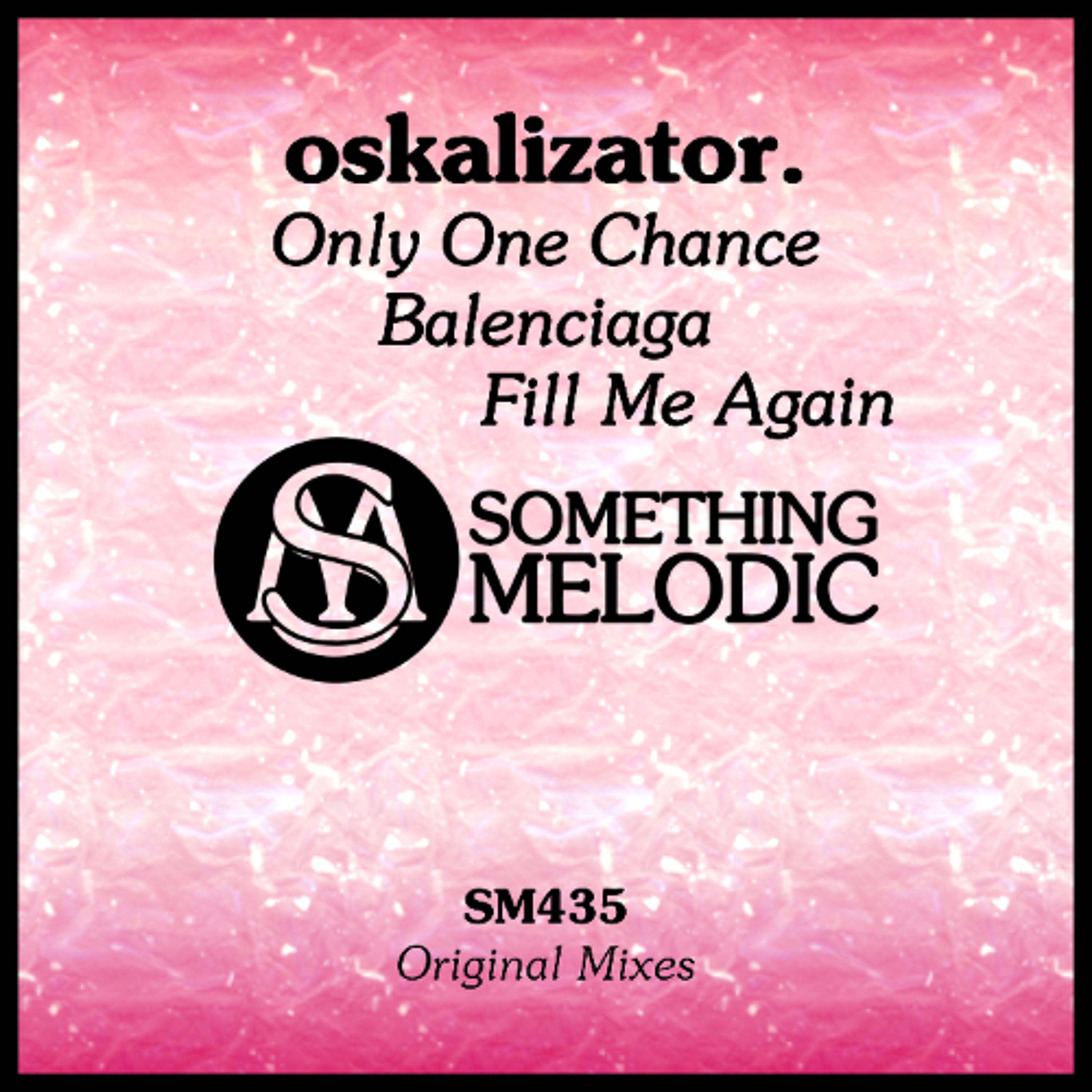 oskalizator. - Fill Me Again (Original Mix) episode artwork