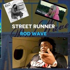 Rod Wave - Street Runner (Sample Remix [Ruth B X Aleksa Safiya]