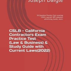 (READ) CSLB - California Contractors Exam Practice Test (Law & Business) & Study