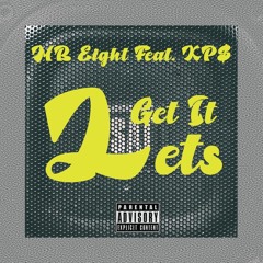 Let's Get It - MB_Eight Feat. KP$ (Prod. by Call Me G).wav