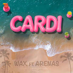 CARDI (feat. Arenas)