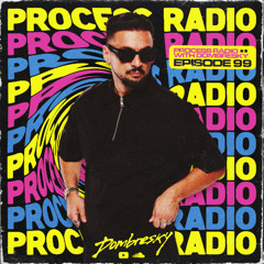 Dombresky - Process Radio #099
