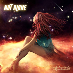 Not Alone