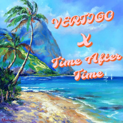 Vertigo X Time After Time