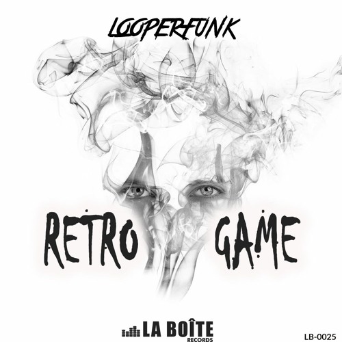 Looperfunk - Retro Game ( Original Mix )PREVIEW