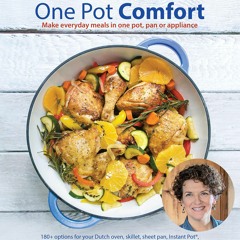 ⚡Audiobook🔥 One Pot Comfort: Make Everyday Meals in One Pot, Pan or Appliance