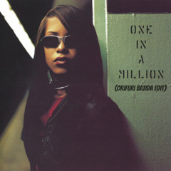 One In A Million Batida (ORIFURI EDIT)