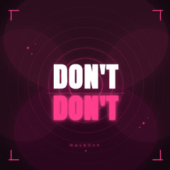 Don't Don't