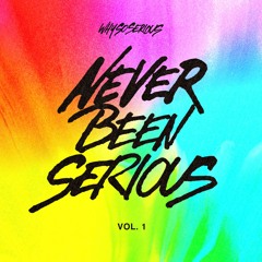 WhySoSerious - Subelo (feat. Lyon La Diferencia) (VIP Remix) [Never Been Serious Vol. 1]