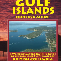 VIEW EPUB 📍 Gulf Islands Cruising Guide by  Peter Vassilopoulos EPUB KINDLE PDF EBOO