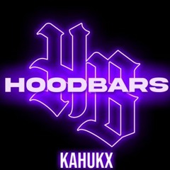 Kahukx - HoodBars [Prod. Bruskiii Ky x 2xKuda]