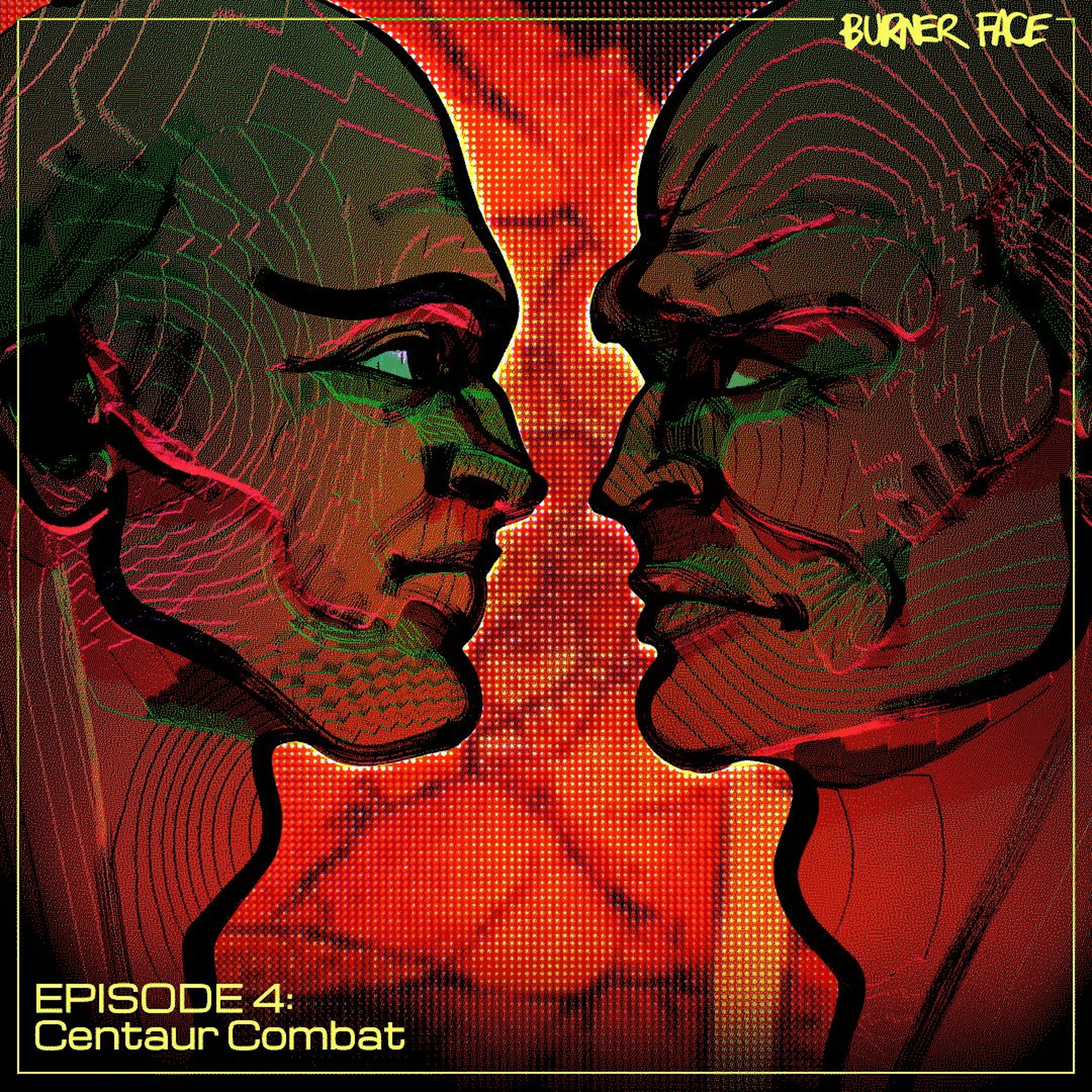 Ep. 4 - Centaur Combat