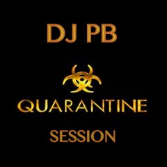 Quarantine Session