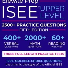 DownloadPDF ISEE Upper Level: 2500+ Practice Questions