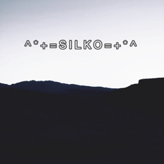 ^ + = SILKO = + ^