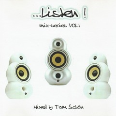 Tom Schön - Listen! Mix Series Vol.1 [2002] FREE DOWNLOAD