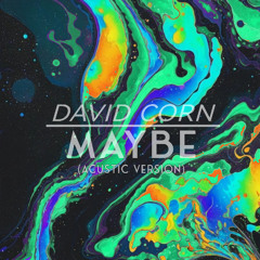 Maybe (Acustic Version)