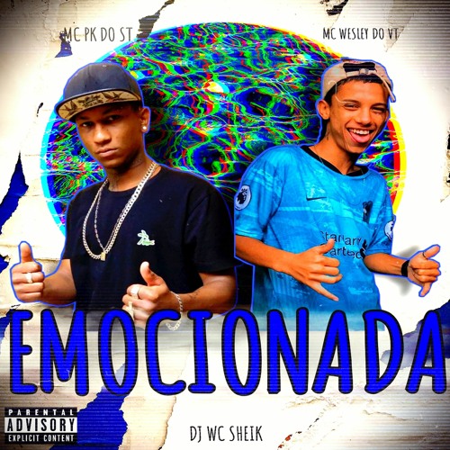 MC PK Do ST & MC WESLEY DO VT - EMOCIONADA - DJ WC SHEIK 2K21