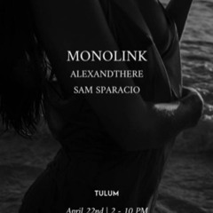 SAM SPARACIO_warm up MONOLINK_Mia Beach Club_Tulum(MX)_22th April 2021