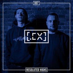 SYSTEM EXCLUSIVE PODCAST - 007 - Resoluted Highs