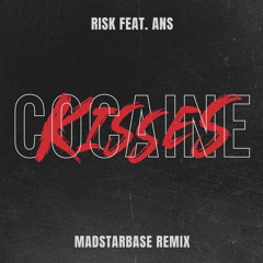 Cocaine Kisses (Remix) [feat. ANS]