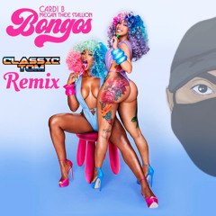 Bongos- Cardi B & Megan The Stallion (Classic Tom Remix)