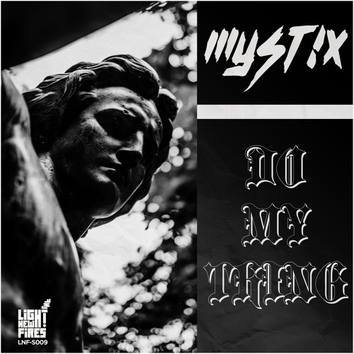 MYSTIX - DO MY THING