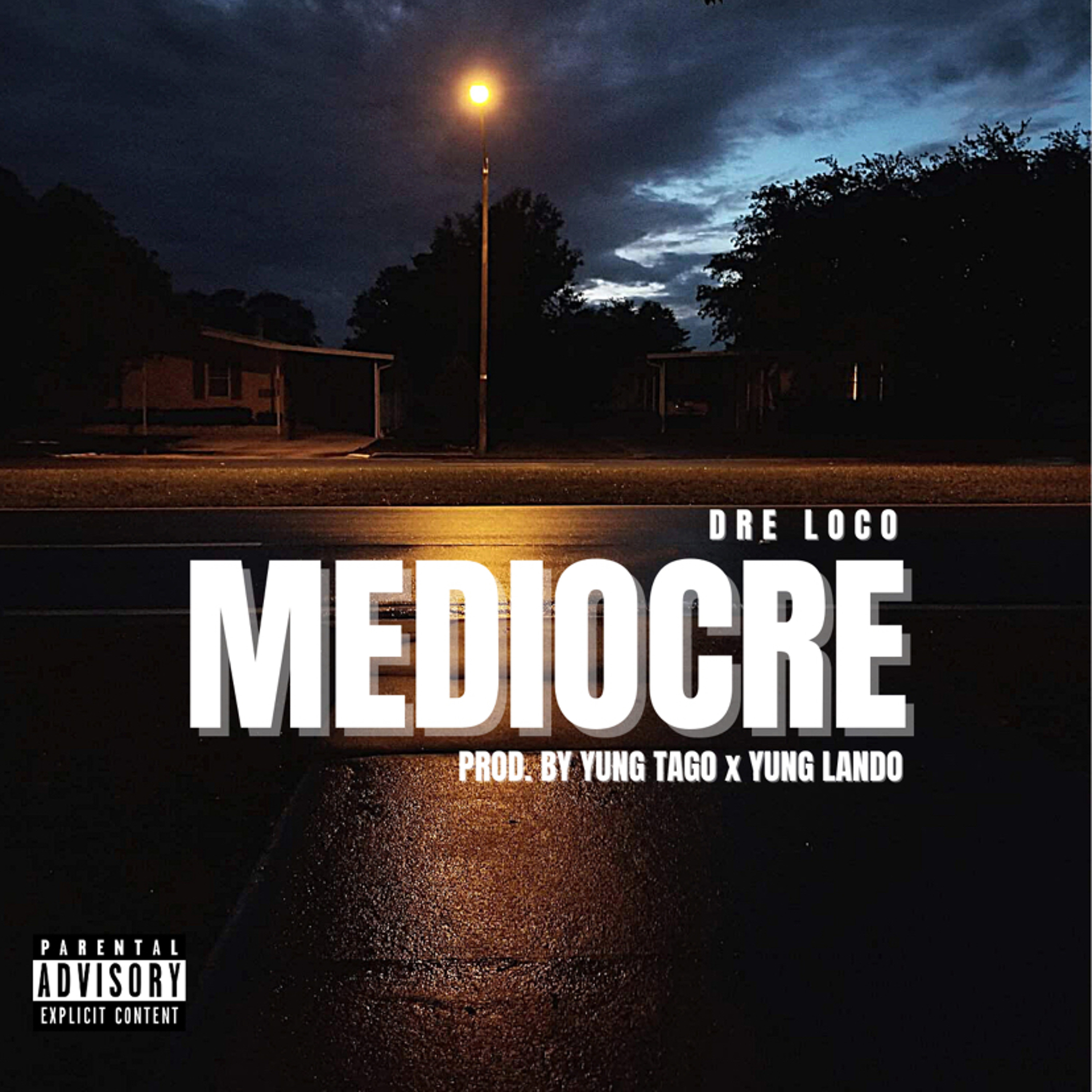 Mediocre (Prod. By Yung Tago x Yung Lando) episode artwork