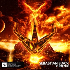 Sebastian Blvck - Phoenix [OUT NOW!]