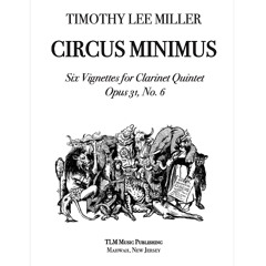 Circus Minimus (Clar Quintet)